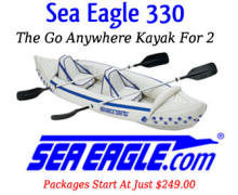 Sea Eagle 330 -- The Go Anywhere Kayak For 2
